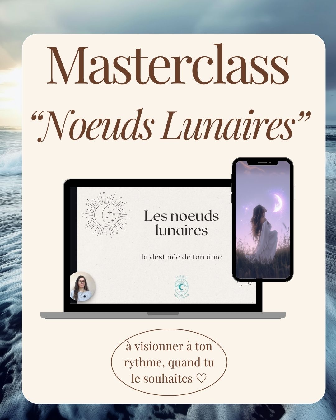 masterclass Noeuds Lunaires - la destinée de ton âme